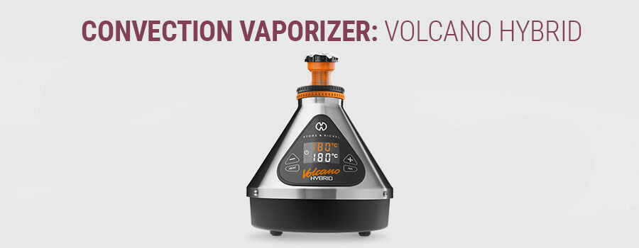 Konvektions Vaporizer: Volcano Hybrid